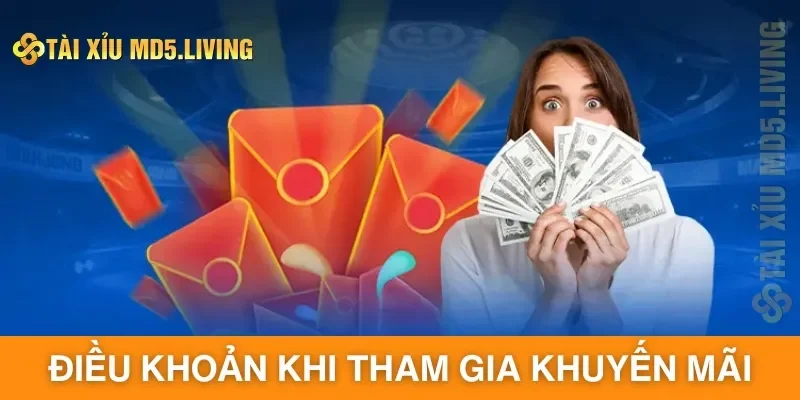 Điều khoản khi tham gia khuyến mãi tại Tài Xỉu MD5 